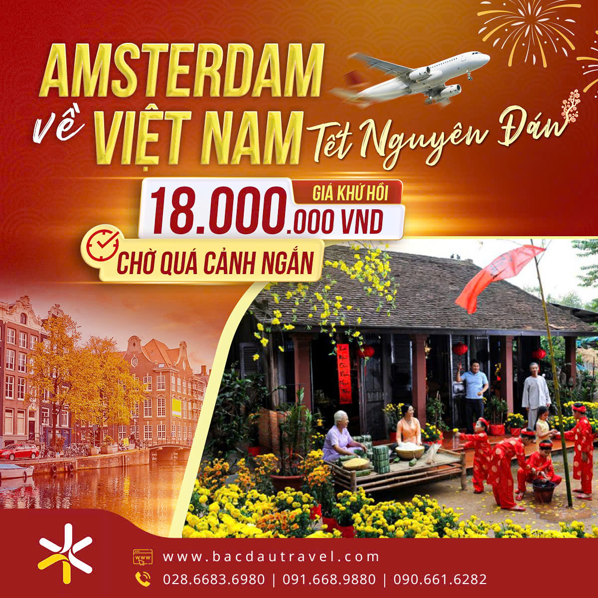 VỀ NHÀ ĐÓN TẾT - AMSTERDAM VỀ VIỆT NAM GIÁ KHỨ HỒI HẤP DẪN TẠI BẮC ĐẨU TRAVEL