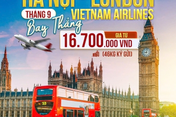 VÉ DU HỌC SINH TỪ HÀ NỘI ĐI LONDON THÁNG 9/2024