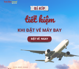 5 "TIPS" CỰC HAY GIÚP BẠN TIẾT KIỆM KHI ĐẶT VÉ MÁY BAY